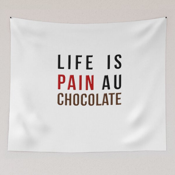 Item preview, Life Is Pain Au Chocolate funny  designed and sold by mu-art.