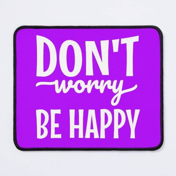 Item preview, Don't Worry Be Happy designed and sold by DKJY-Designs.