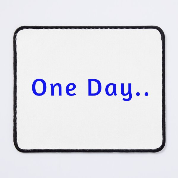 Item preview, Blue Text One Day.. (Motivation Source) designed and sold by LEOEXPRESS.
