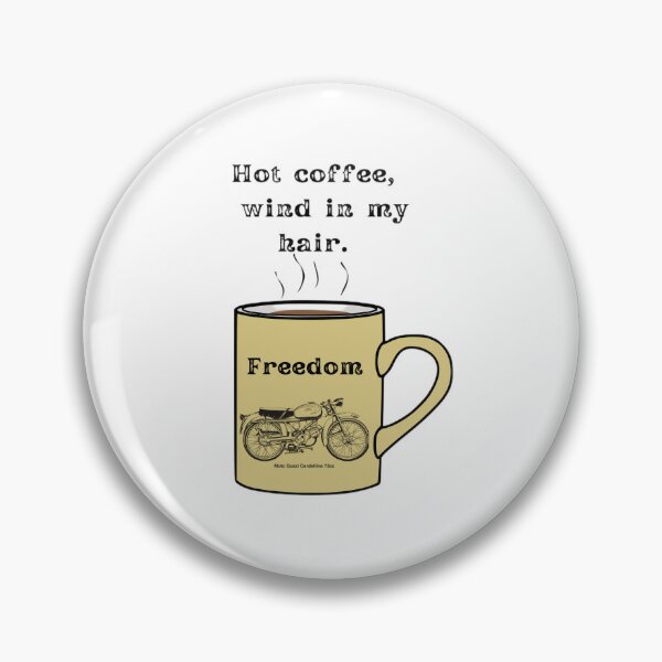 Item preview, Hot coffee,  wind in my hair. Freedom designed and sold by Speckledfrog.