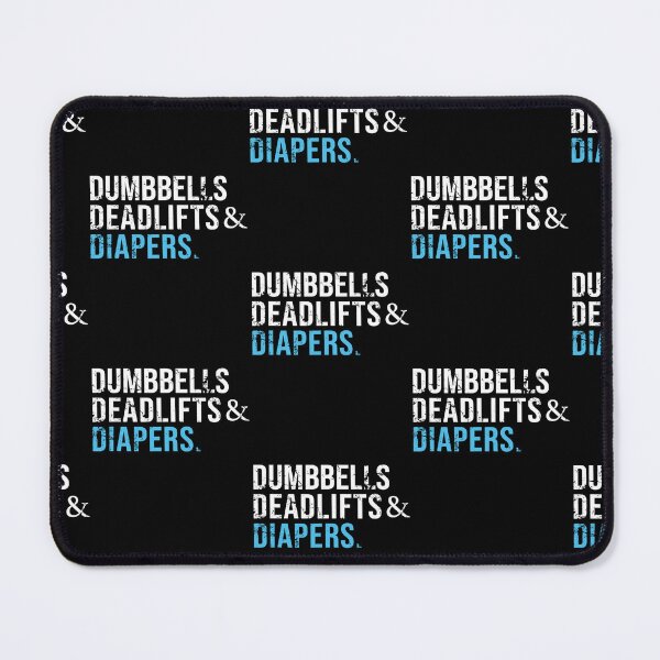 Item preview, Dumbbells Deadlifts Diapers Gym designed and sold by JosefCepak.