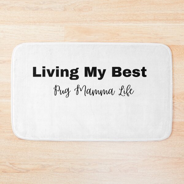 Item preview, Living my Best Pug Mamma Life. Pug Mamma. Pug mummy. Pug Momma designed and sold by Doggymadness.