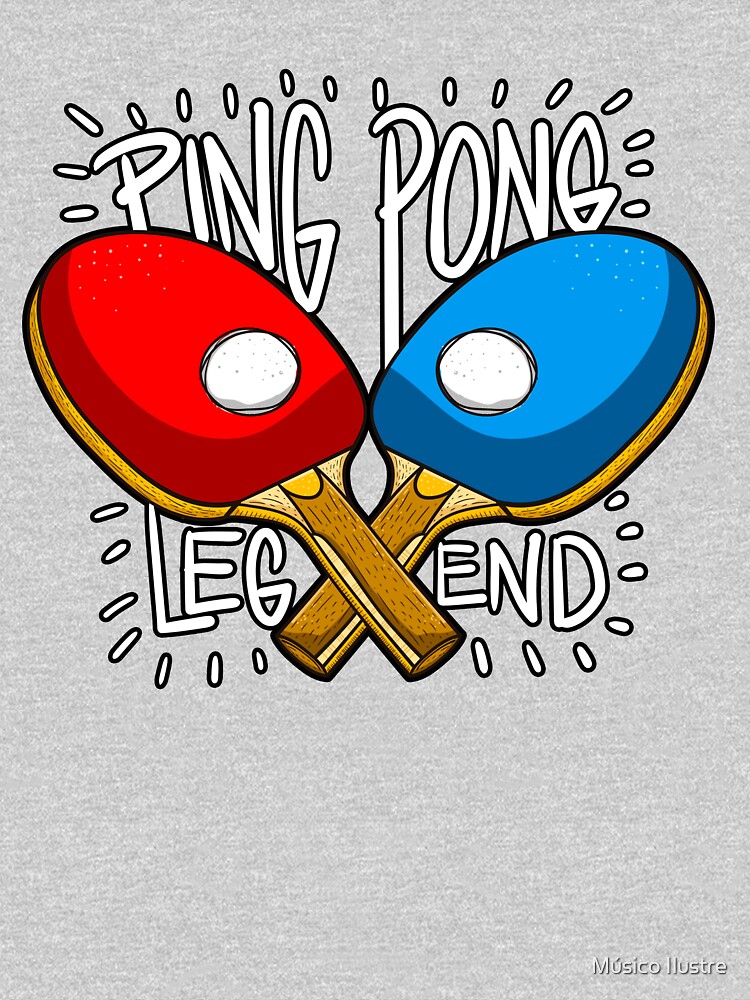 Ping pong legend - table tennis t-shirt | tostadora