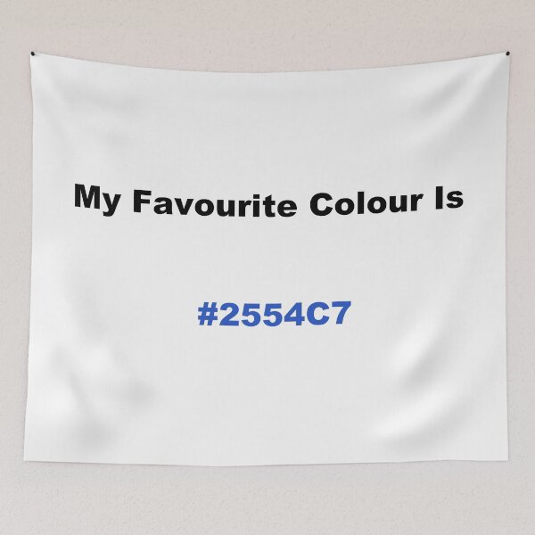 Item preview, My Favourite Colour Is #2554C7 designed and sold by kiippers.