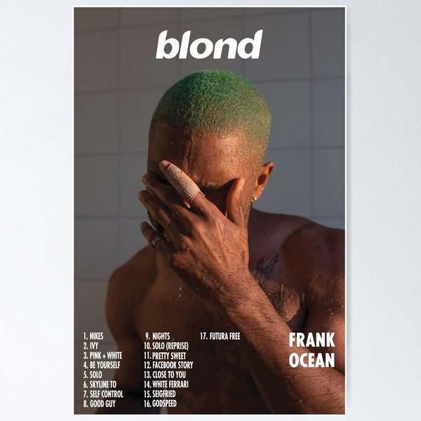 Frank Ocean Blonde Posters for Sale | Redbubble