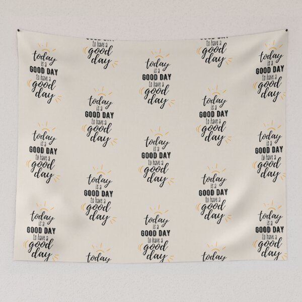 Item preview, Today is a good day designed and sold by Roze Quartz.