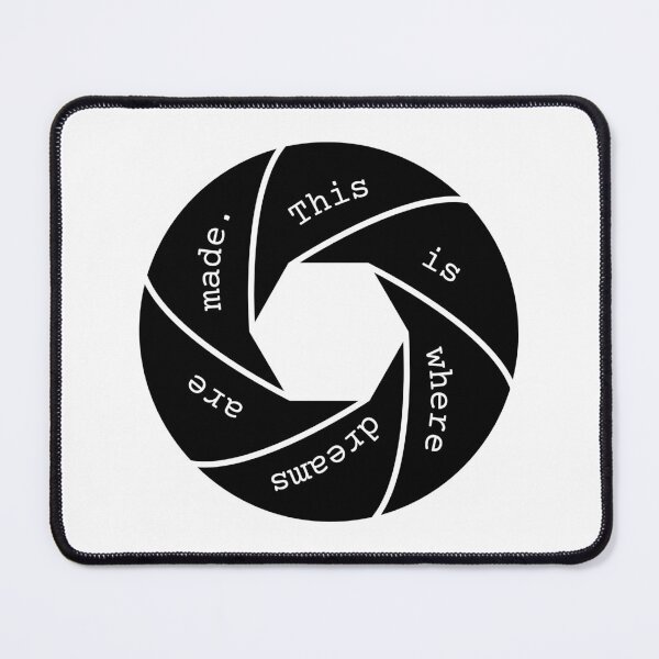 Item preview, This is where dreams are made, text in camera diaphragm. designed and sold by FilmmakersItems.