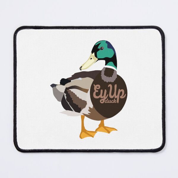 Item preview, Ey Up Duck designed and sold by Bear-and-Boo.
