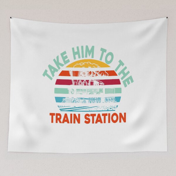 Item preview, Take Him To The Train Station , Train Quote, Yellow train, cool train, funny station designed and sold by stapodstore.