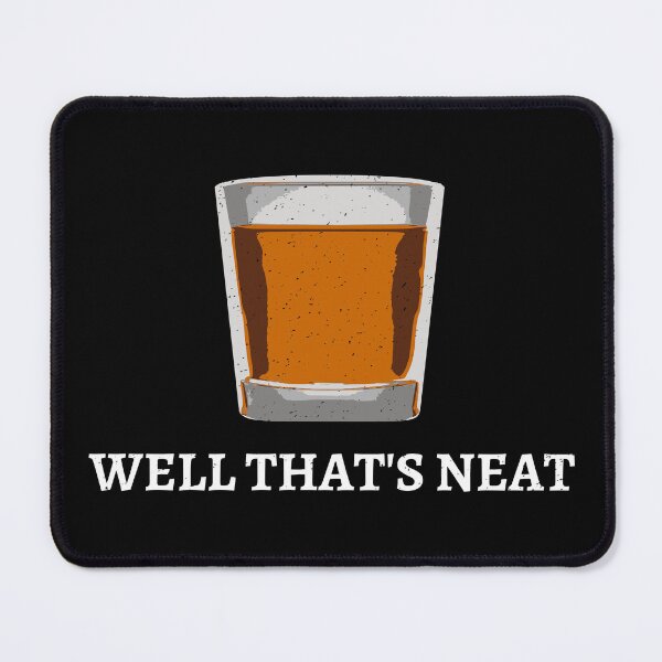 Artikelvorschau, Nun, das ist ordentlicher Whisky Scotch und Bourbon V entworfen und verkauft von Lemon Pepper.