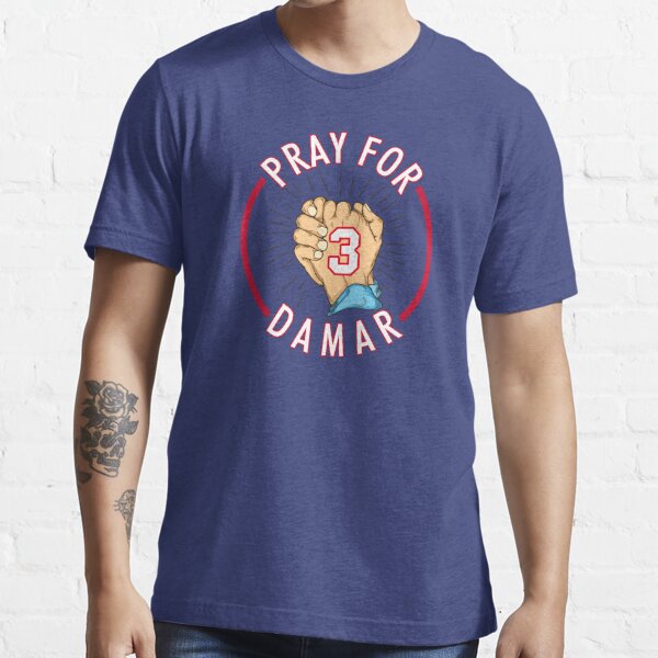 Pray for Damar 3 Damar Hamlin Essential T-Shirt | Redbubble