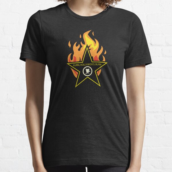 Burn, Hollywood, Burn! Essential T-Shirt