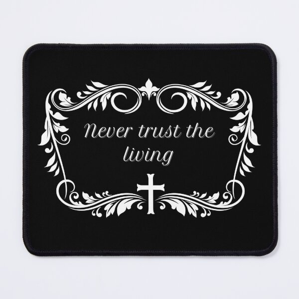 Item preview, never trust the living designed and sold by GabyDark.