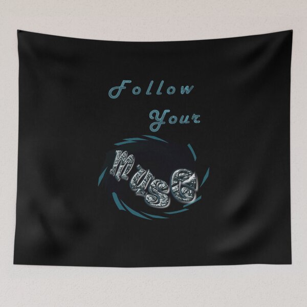 Item preview, Follow Your Muse designed and sold by Hornets-Nest.