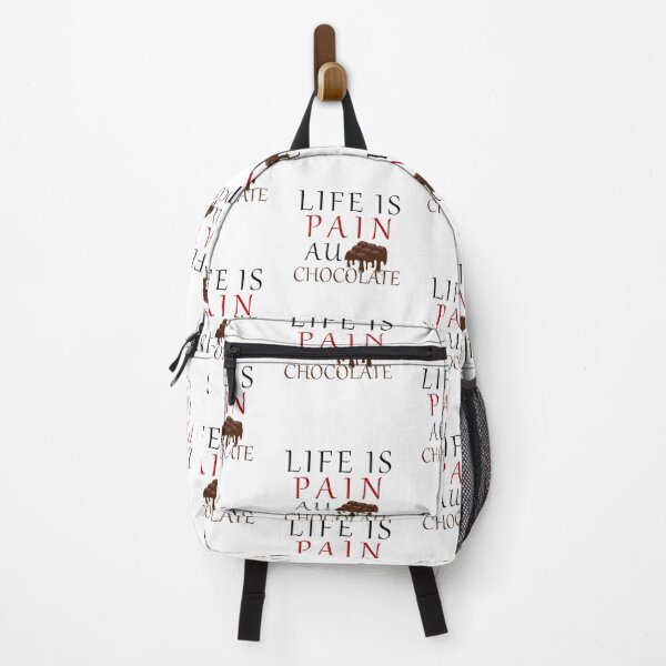 Item preview, Life Is Pain Au Chocolate funny motivation designed and sold by mu-art.