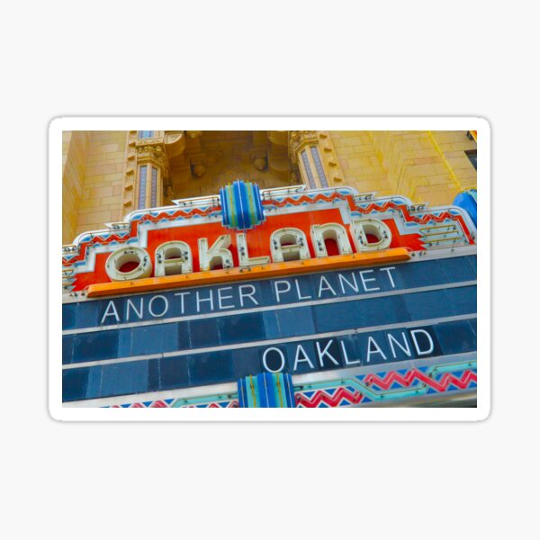 Oakland is on Another Planet Oakland Fox Marquee Sticker