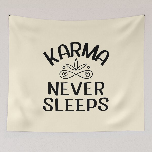 Item preview, Karma Never Sleeps | Funny Sayings designed and sold by FunnyFactDesign.