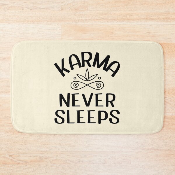 Item preview, Karma Never Sleeps | Funny Sayings designed and sold by FunnyFactDesign.