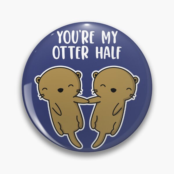 Item preview, You're My Otter Half Cute Kawaii designed and sold by MeowsAndMakes.
