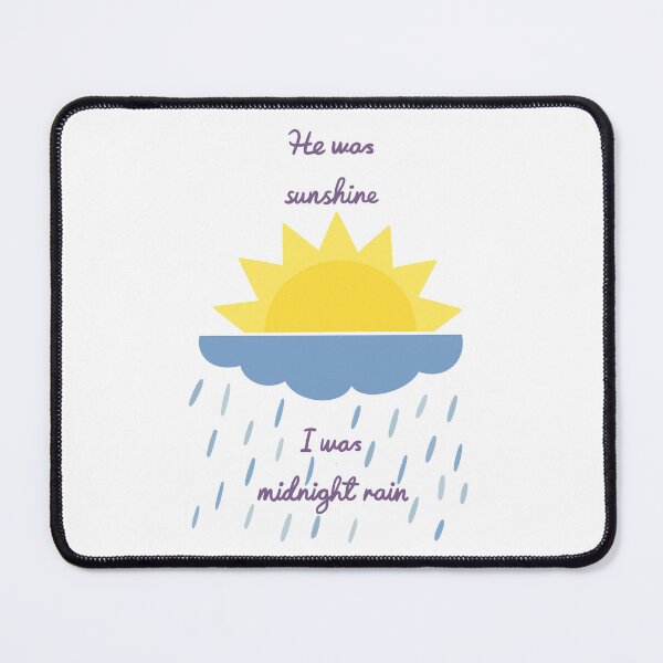 Item preview, He was Sunshine I was Midnight Rain designed and sold by G-Graphicss.