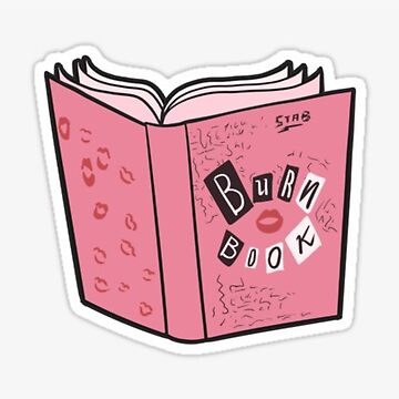 burn book mean girls Sticker for Sale by jaidalewis7