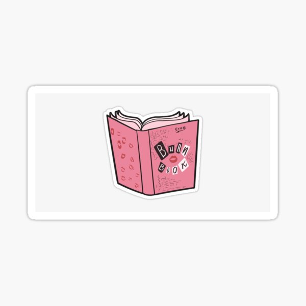 Burn Book - Mean Girls - Sticker