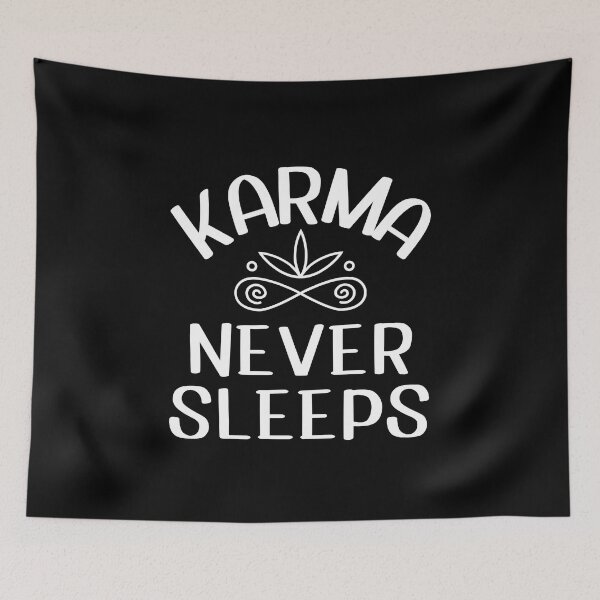 Item preview, Karma Never Sleeps | Funny Saying designed and sold by FunnyFactDesign.