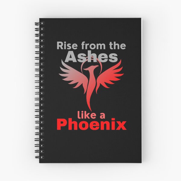 Item preview, Rise from the ashes like a phoenix - Self motivation - K367 -  designed and sold by K367.
