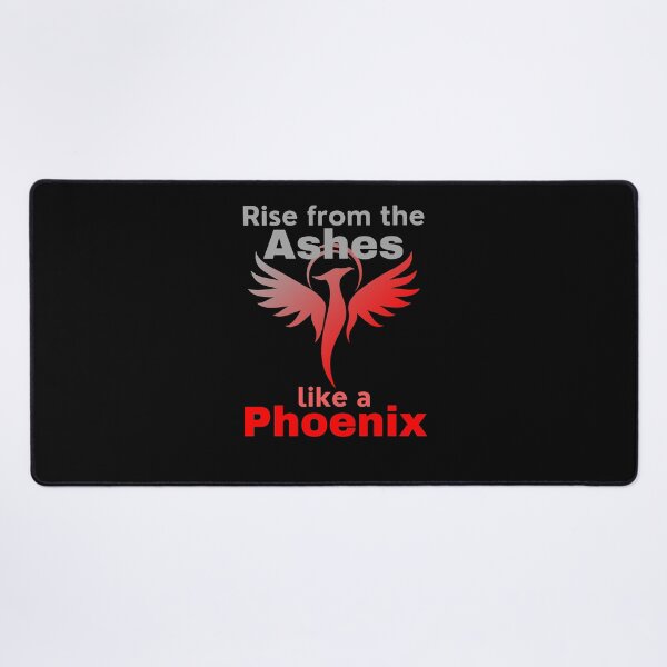 Item preview, Rise from the ashes like a phoenix - Self motivation - K367 -  designed and sold by K367.