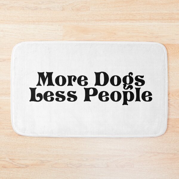 Item preview, Less People More Dogs / Dog Lover / Animal Lover designed and sold by LoiseauStudio.