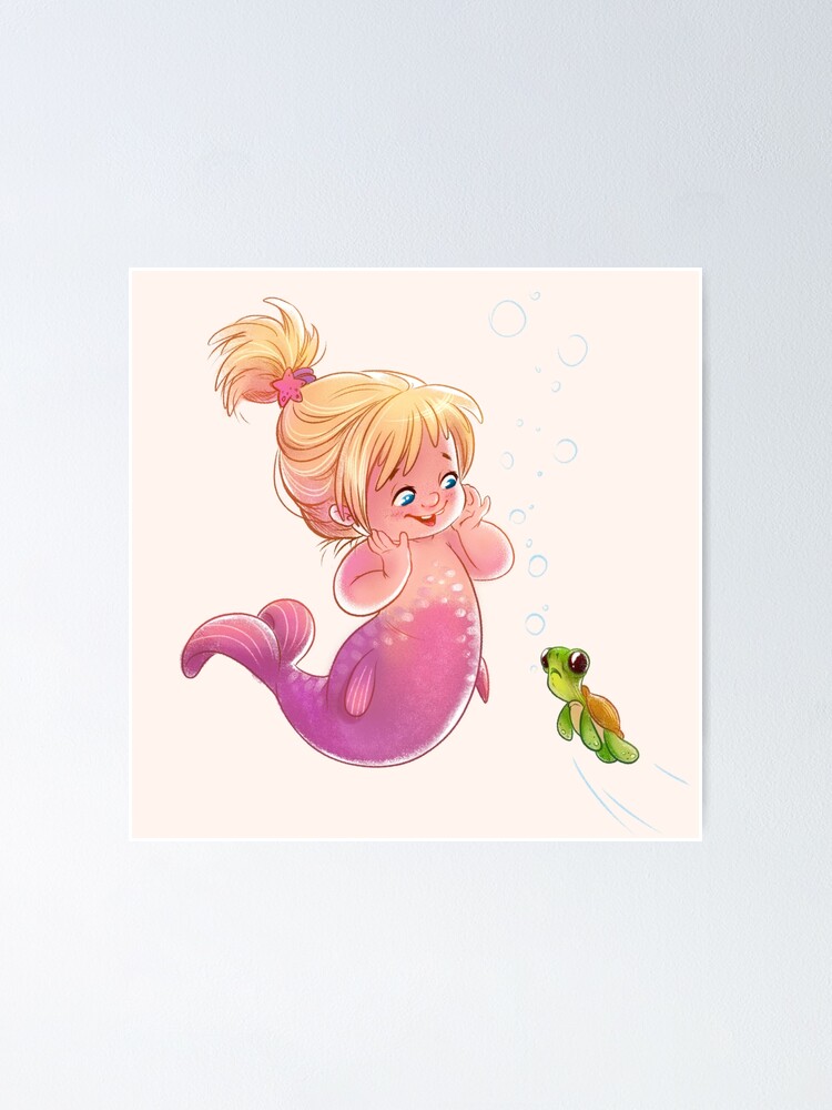 The Cute Baby Girl Mermaid With Turtle Poster By Yaaavi Redbubble