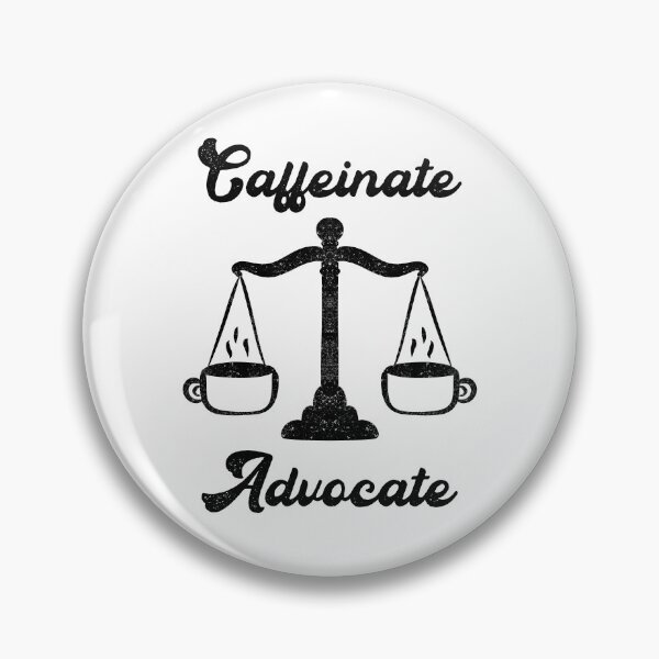 Item preview, Vintage design Caffeinate And Advocate for lawyers designed and sold by Fatamimosh.