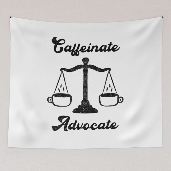 Item preview, Vintage design Caffeinate And Advocate for lawyers designed and sold by Fatamimosh.