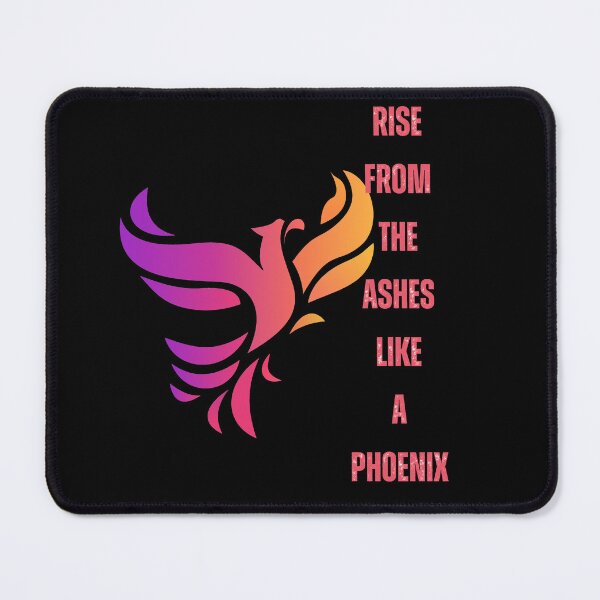 Item preview, Rise from the ashes like a phoenix - Self motivation - K367 -  designed and sold by K367.