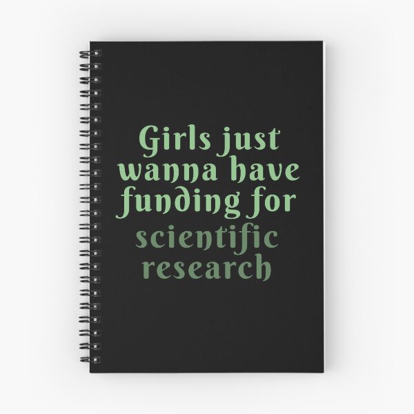 Item preview, Girls just wanna have funding for scientific research designed and sold by We Grow.