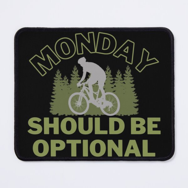 Item preview, Monday Should Be Optional designed and sold by CarefulCaptures.