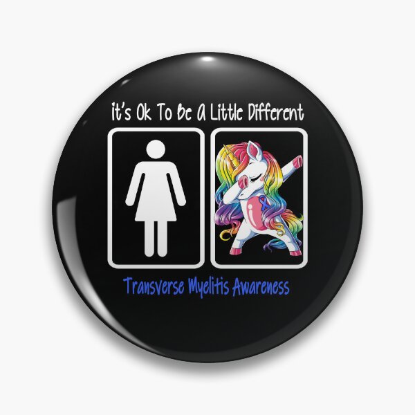 Item preview, Transverse Myelitis Awareness - It is Ok To Be A Little Different designed and sold by RekaJoJo.