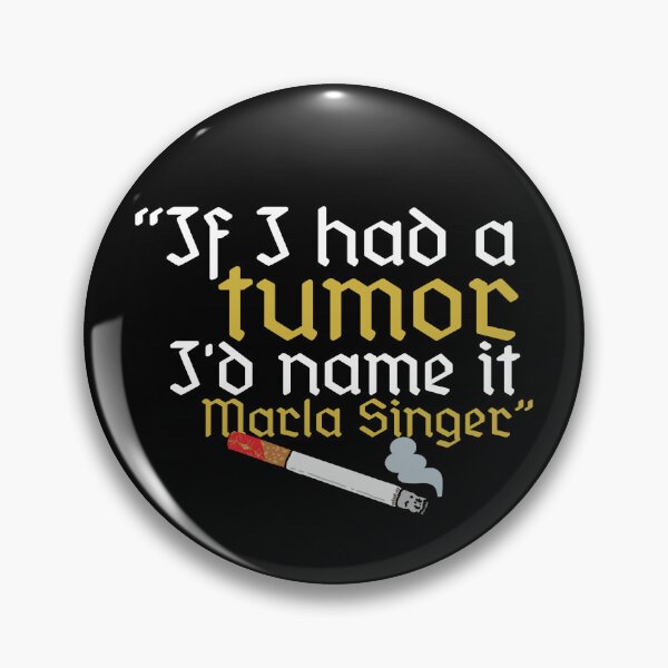 Item preview, If I had a tumor, I'd name it Marla Singer -Cornelius, Fight Club designed and sold by Sticker Up.