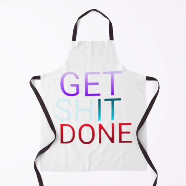 Item preview, Get shit done designed and sold by Artistkhg.