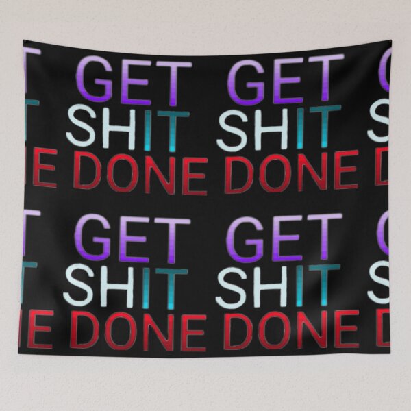 Item preview, Get shit done designed and sold by Artistkhg.