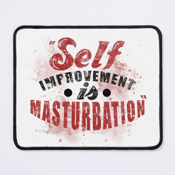 Item preview, Self improvement is masturbation. -Tyler Durden, Fight Club  designed and sold by Sticker Up.