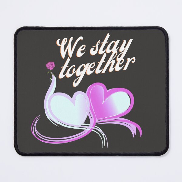 Item preview, we stay together valentines t-shirt, Nice present designed and sold by NinaCreator.