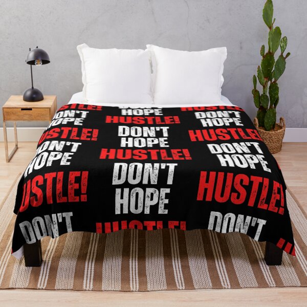Item preview, Dont hope Hustle, motivational tshirt designed and sold by Pugnaciousprint.