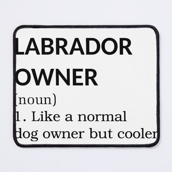 Item preview, labrador owner designed and sold by vvhizuky.