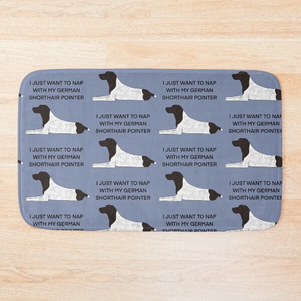Item preview, I just want to nap with my German shorthair pointer  designed and sold by Horsequeenozie.