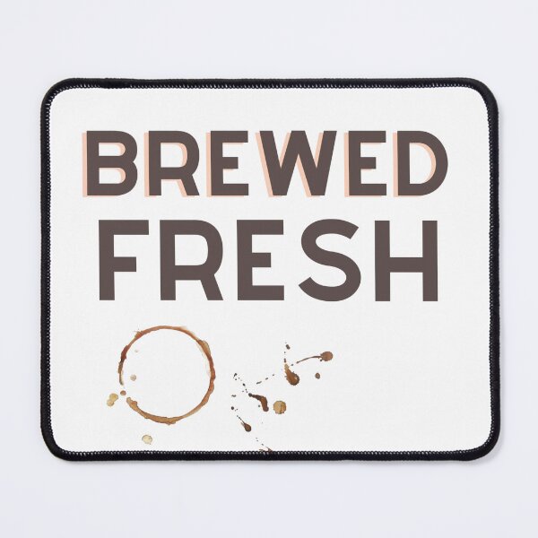 Item preview, Brewed fresh designed and sold by RandiMullins.