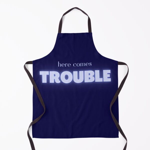 Item preview, Here Comes Trouble designed and sold by ootzie.