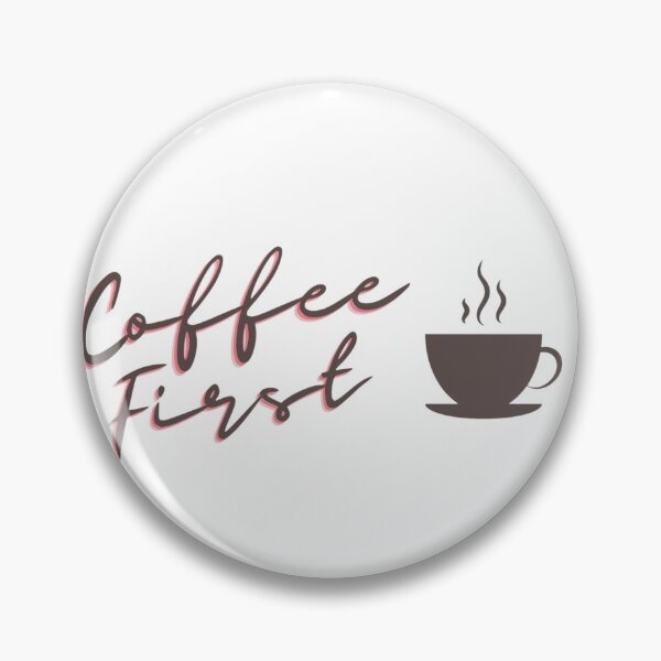 Artikelvorschau, Kaffee zuerst entworfen und verkauft von RandiMullins.