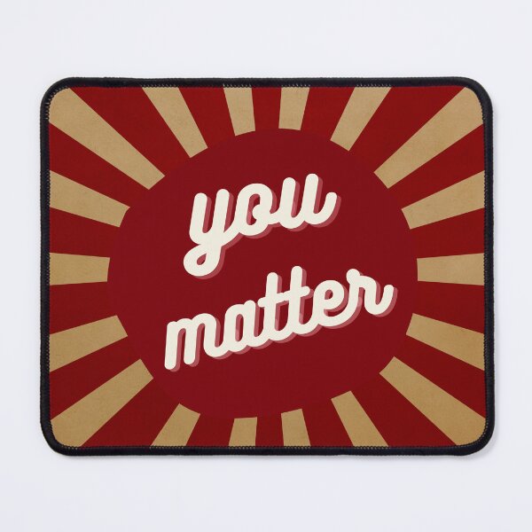 Item preview, you matter designed and sold by AllTheBells.