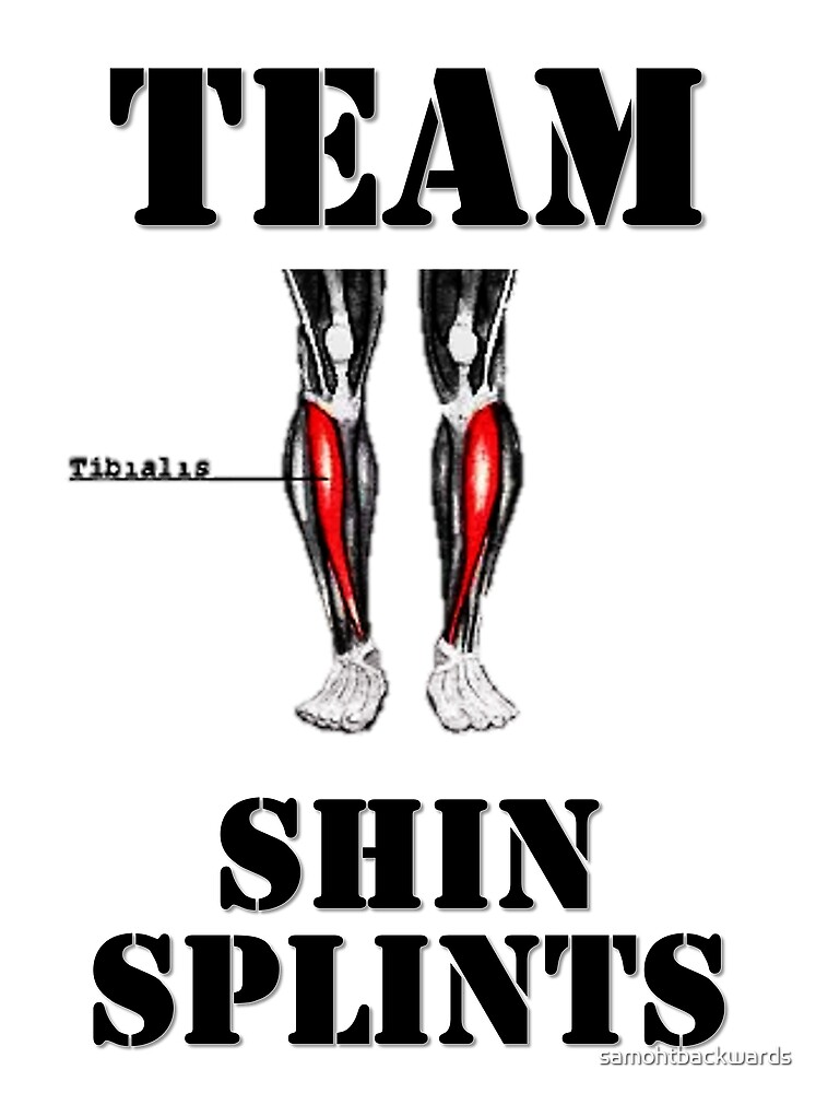 "Team Shin Splints" by samohtbackwards Redbubble